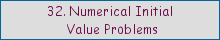 32. Numerical Initial Value Problems