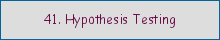 41. Hypothesis Testing