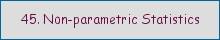 45. Non-parametric Statistics