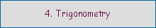 4. Trigonometry